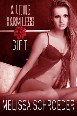 A Little Harmless Gift