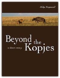 Beyond the Kopjes