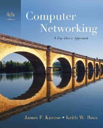 Computer Networking: A Top-Down Approach Featuring the Internet & Distributed Systems, Principles & Paradigms