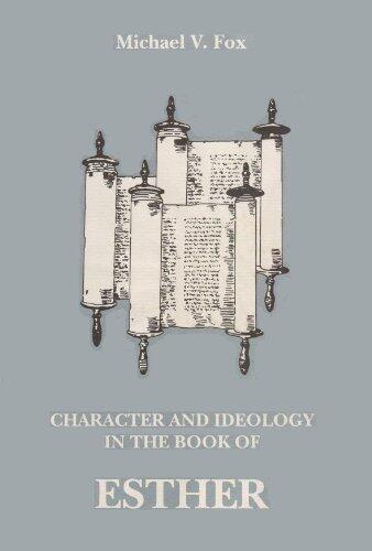 Character and Ideology in the Book of Esther