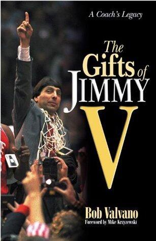 The Gifts of Jimmy V: A Coach's Legacy