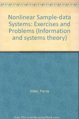 Non-Linear Sampled-Data Systems: Exercises and Problems