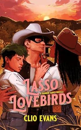Lasso Lovebirds: Rainbow Ranch