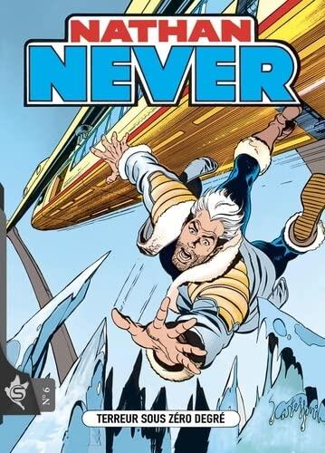 Nathan Never N° 6 (Terreur Sous Zéro Degré)