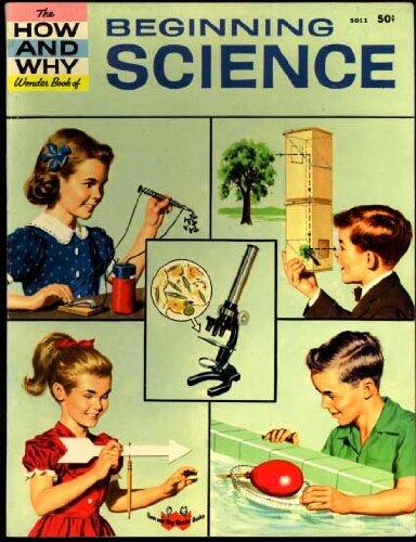 How and Why Wonder Book of Beginning Science