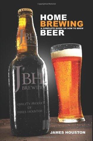 Home Brewing: A Complete Guide On How To Brew Beer