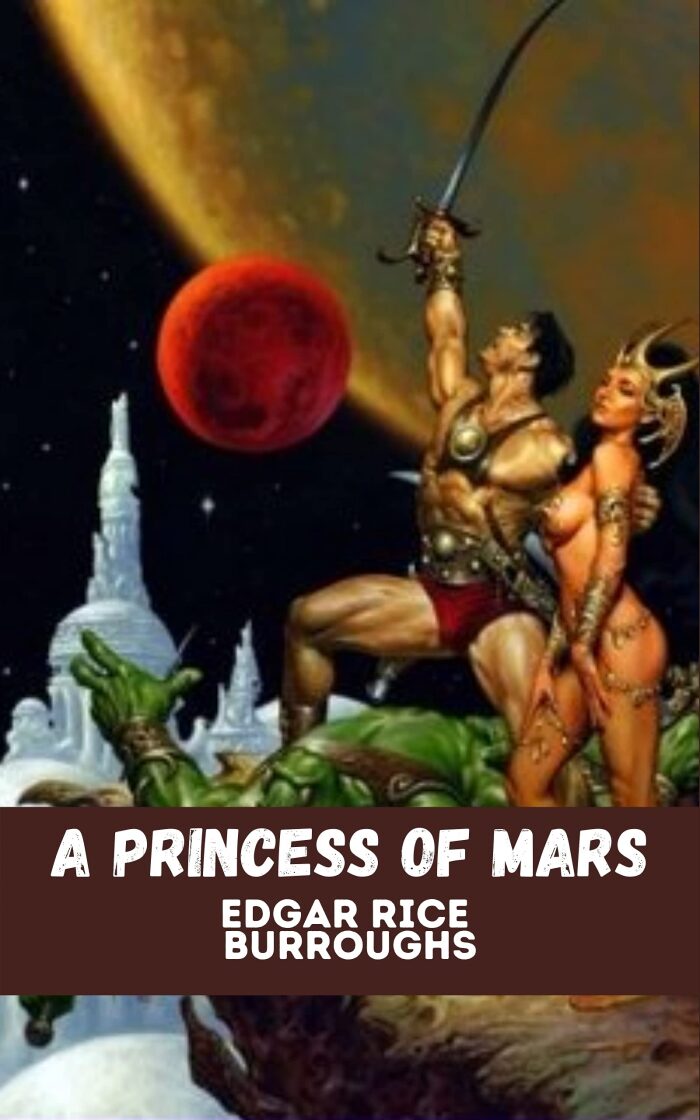 A Princess of Mars: Illustrated