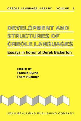 Development and Structures of Creole Languages