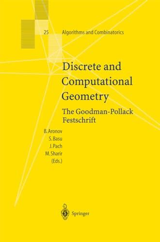 Discrete and Computational Geometry: The Goodman-Pollack Festschrift