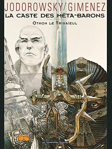 La Caste des Méta-Barons Vol. 1: Othon le Trisaïeul