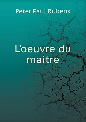 L'oeuvre du maitre