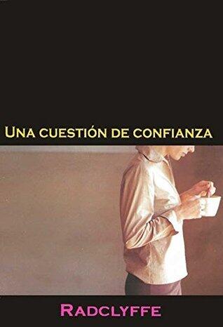 Una cuestión de confianza