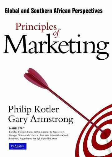 Principles of Marketing: Global and Southern African Perspectives