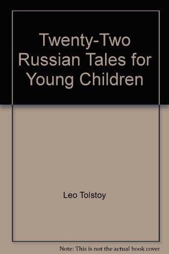 Twenty-Two Russian Tales for Young Children