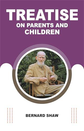 Treatise on Parents and Children