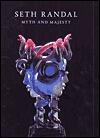 Seth Randal: Myth and Majesty