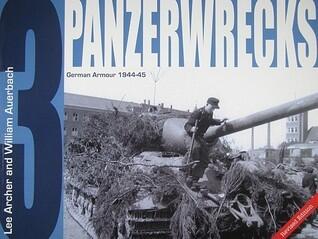 Panzerwrecks 3: German Armour (1944-45)