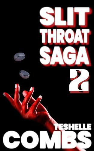 Slit Throat Saga 2: The Stormbringer Rises