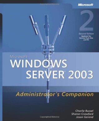 Microsoft® Windows Server™ 2003 Administrator's Companion