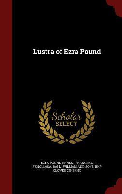 Lustra of Ezra Pound