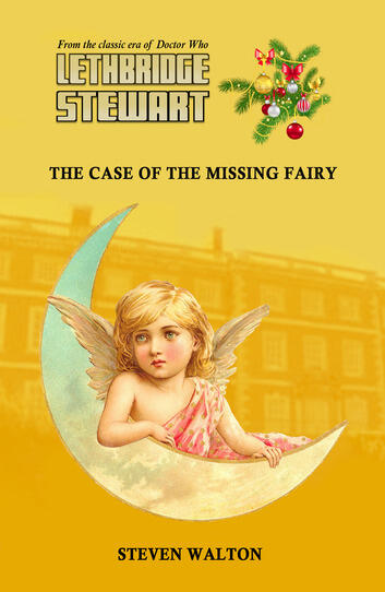 Lethbridge-Stewart: The Case of the Missing Fairy