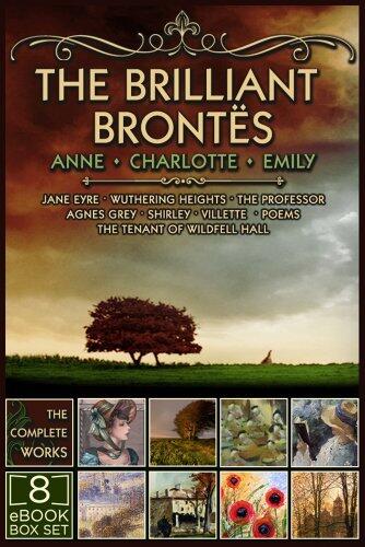 The Brilliant Brontës - The Complete Works