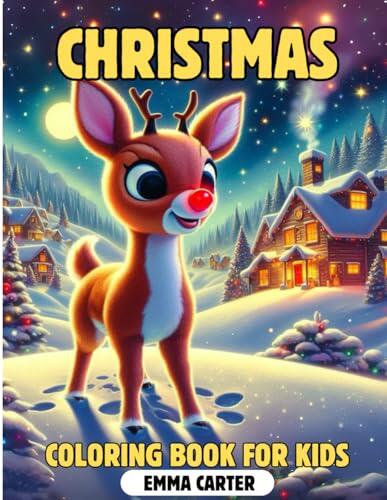 CHRISTMAS COLORING BOOK FOR KIDS: FESTIVE FUN FOR LITTLE HANDS