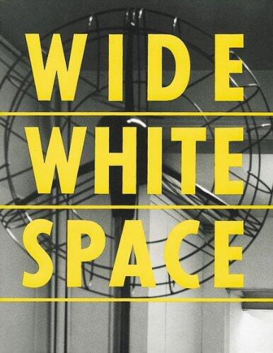 Wide White Space, 1966-1976