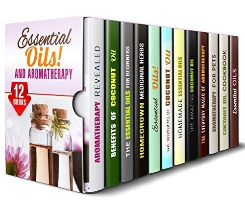 Essential Oils and Aromatherapy Box Set (12 in 1): DIY Tips and Recipes for Your Health and Beauty