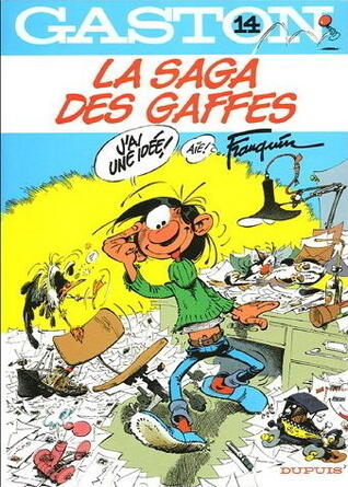 La Saga des gaffes