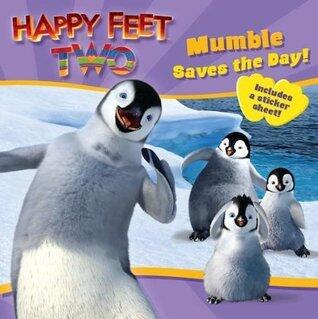 Happy Feet Two: Mumble Saves the Day!