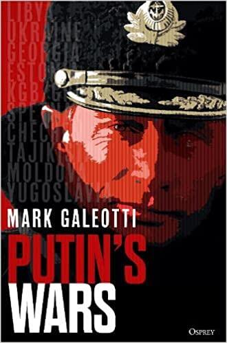 Putin's Wars: From Chechnya to Ukraine