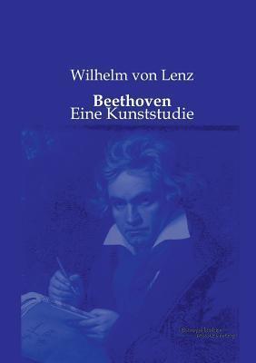 Beethoven: Eine Kunststudie