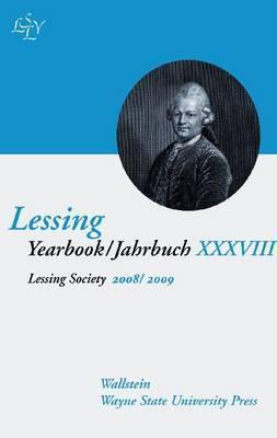 Lessing Yearbook/Jahrbuch XXXVIII 2008 2009
