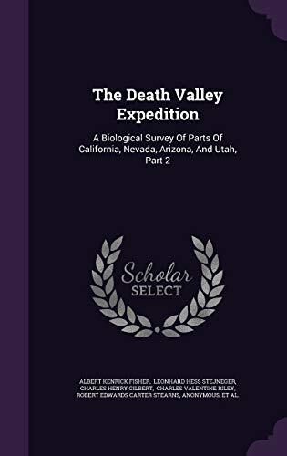 The Death Valley Expedition: A Biological Survey Of Parts Of California, Nevada, Arizona, And Utah, Part 2