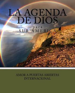 La Agenda de Dios para Sur America