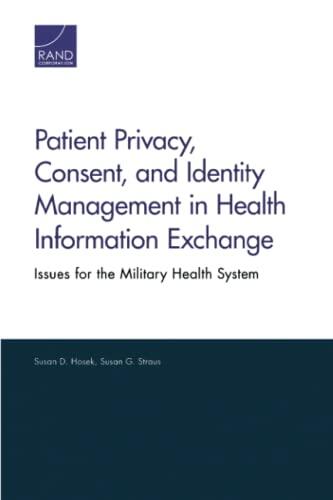 Patient Privacy, Consent, and Identity Management in Health Information Exchange: Issues for the Military Health System
