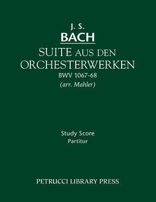 Suite aus dem Orchesterwerken: Study score