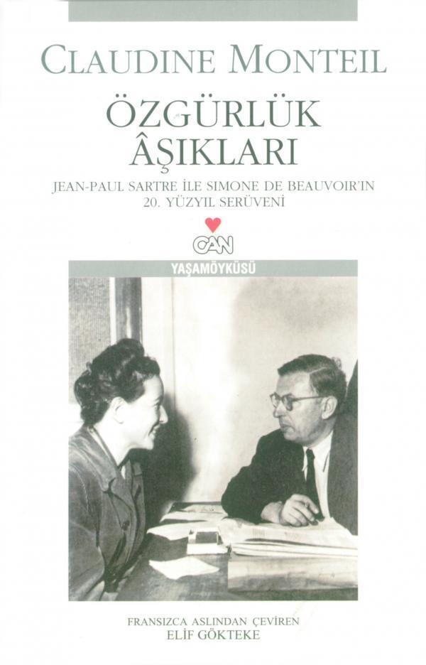Özgürlük Âşıkları - Jean-Paul Sartre ile Simone de Beauvoir'ın 20. Yüzyıl Serüveni