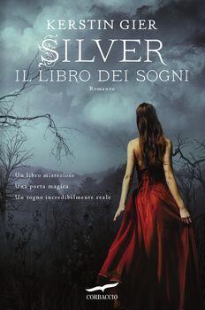 Silver: Il libro dei sogni
