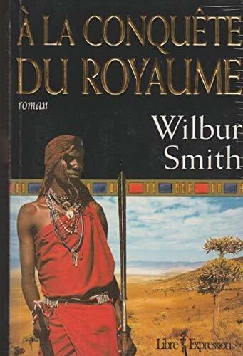A La Conquete Du Royaume