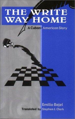 The Write Way Home: A Cuban-American Story