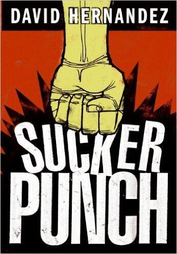Suckerpunch: A Young Adult Literary Debut - A Coming-of-Age Novel About Brotherhood and Confrontation