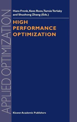 High Performance Optimization (APPLIED OPTIMIZATION Volume 33)