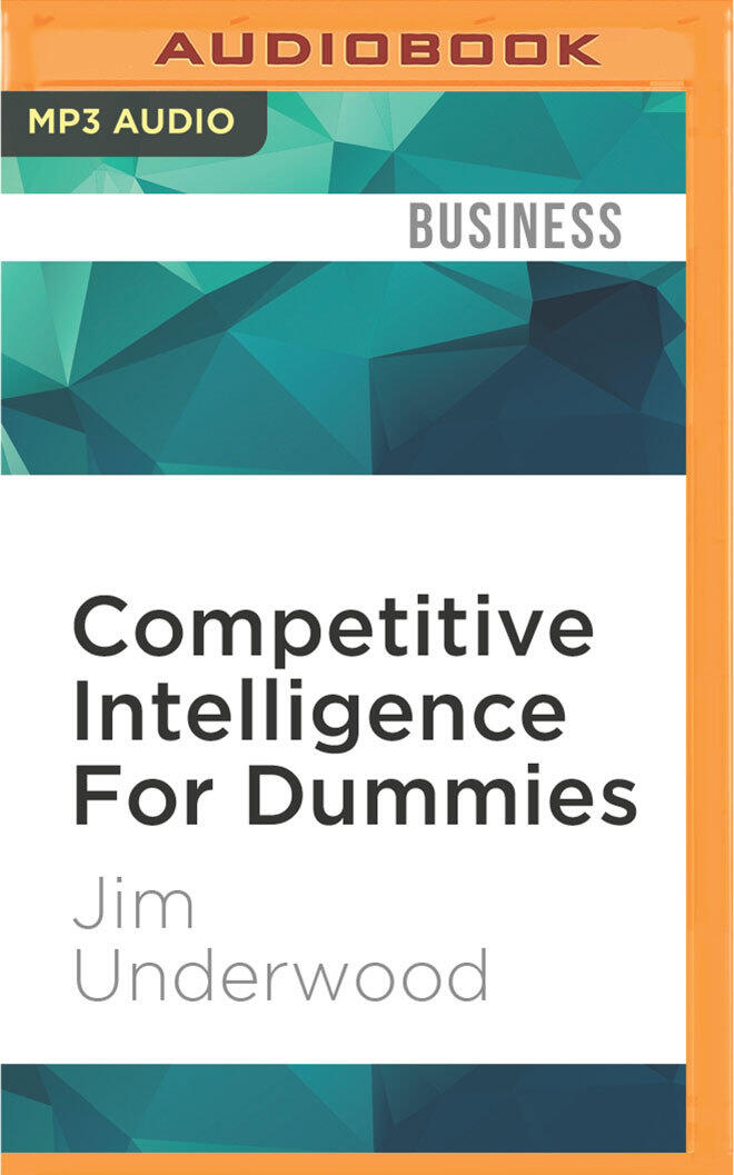 Competitive Intelligence For Dummies