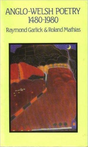 Anglo-Welsh Poetry, 1480-1990