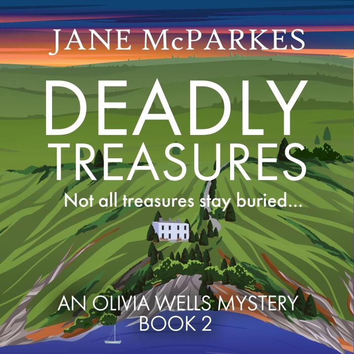 Deadly Treasures: Olivia Wells Mysteries, Book 2