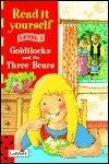 Read It Yourself Level 1 Goldilocks And The Three Bears