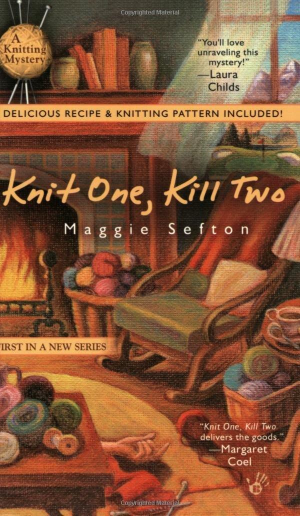 Knit One, Kill Two (Knitting Mysteries)