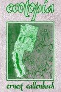 Ecotopia: A Novel